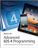 Advanced iOS 4 Programming: Developing Mobile Applications for Apple iPhone, iPad, and iPod touch (E livre