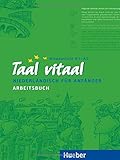 Taal vitaal: Niederländisch für Anfänger / Arbeitsbuch livre