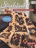 Stashtastic!: 12 Patterns for Fat-Quarter Quilts livre