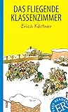 Das fliegende Klassenzimmer: Deutsche Lektüre für das 2., 3. und 4. Lernjahr (Easy Readers (DaF)) livre