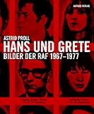 Hans und Grete: Bilder der RAF 1967-1977. Deutsch-Englisch livre