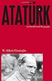 Ataturk - An Intellectual Biography livre