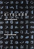 Siteless - 1001 Building Forms livre