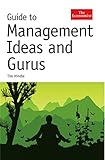 Guide to Management Ideas and Gurus livre