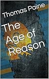 The Age of Reason (English Edition) livre