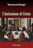 L'imitazione di Cristo (Italian Edition) livre