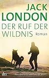 Der Ruf der Wildnis: Roman livre