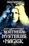 Northern Mysteries & Magick: Runes & Feminine Powers livre