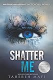 Shatter Me (English Edition) livre