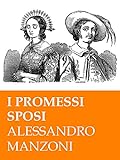 Manzoni - I promessi sposi. Ed. Integrale con illustrazioni originali di F. Gonin (RLI CLASSICI) (It livre