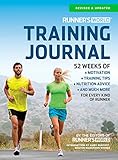 Runner's World Training Journal: A Daily Dose of Motivation, Training Tips & Running Wisdom for Ever livre