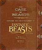 The Film Wizardry of Fantastic Beasts and Where to Find Them (ANGLAIS) livre