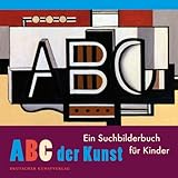 ABC der Kunst: Ein Suchbilderbuch für Kinder livre