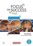 Focus on Success PLUS - Berufliche Oberschule: FOS/BOS: B1/B2: 11./12. Jahrgangsstufe - Workbook mit livre