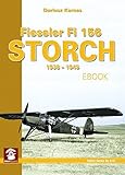 Fieseler 156 Storch 1938-1945 (Yellow Series Book 61) (English Edition) livre