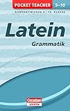 Pocket Teacher Latein - Grammatik 5.-10. Klasse: Kompaktwissen 5.-10. Klasse livre