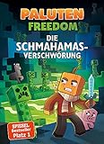 Die Schmahamas-Verschwörung: Ein Roman aus der Welt von Minecraft Freedom livre