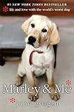 Marley & Me: Life and Love with the World's Worst Dog livre