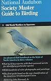National Audubon Society Master Guide to Birding: Warblers to Sparrows livre