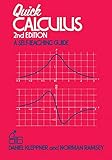 Quick Calculus: A Self-Teaching Guide livre