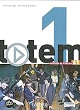 totem 1 - Internationale Ausgabe: Kursbuch mit DVD-ROM und digitalem Lernpaket livre