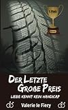 Der letzte Große Preis: Liebe kennt kein Handicap livre