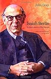 Isaiah Berlin - An Interpretation of His Thought livre