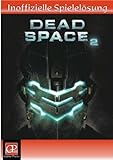 Dead Space 2 inoffizielles Lösungsbuch livre