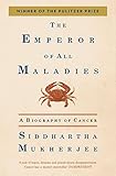 The Emperor of All Maladies livre