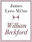 William Beckford (English Edition) livre