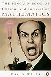 The Penguin Book of Curious and Interesting Mathematics livre
