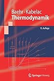 Thermodynamik: Grundlagen und technische Anwendungen (Springer-Lehrbuch) (German Edition) livre