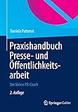 Praxishandbuch Presse- und Öffentlichkeitsarbeit: Der kleine PR-Coach livre