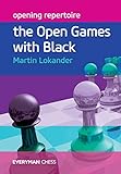Opening Repertoire: The Open Games With Black livre