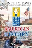 Don't Know Much About American History livre