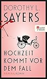 Hochzeit kommt vor dem Fall: Eine Liebesgeschichte mit detektivischen Unterbrechungen (Ein Fall für livre