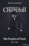 Winston S. Churchill: The Prophet of Truth, 1922-1939 (Winston S. Churchill Biography Book 5) (Engli livre