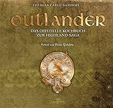 Outlander - Das offizielle Kochbuch zur Highland-Saga livre