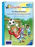 Fußballfieber: Spannende Kickergeschichten (Leserabe - 2. Lesestufe) livre