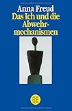 Das Ich und die Abwehrmechanismen livre