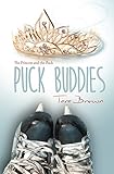 Puck Buddies: Puck Buddies Series (English Edition) livre