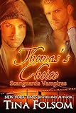 Thomas's Choice (Scanguards Vampires #8) livre