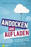 Andocken und Aufladen: 30 kreative Andachten für die Arbeit mit Teens livre