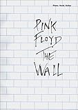 Pink Floyd the Wall: Guitar-Tab Edition livre