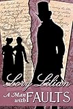 A Man with Faults: A Pride & Prejudice Variation livre