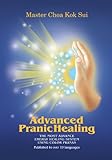 Advanced Pranic Healing (English Edition) livre