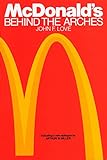 McDonald's: Behind The Arches livre