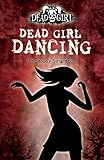 Dead Girl Dancing (English Edition) livre