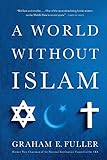 A World Without Islam livre
