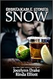Unbreakable Stories: Snow (English Edition) livre